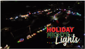 Holiday Lights Drone Video (all businesses donated time, displays, etc.)